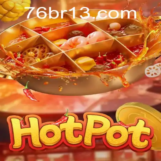 Explorando 'Hotpot 76br': Um Mergulho no Jogo Mais Quente do Momento